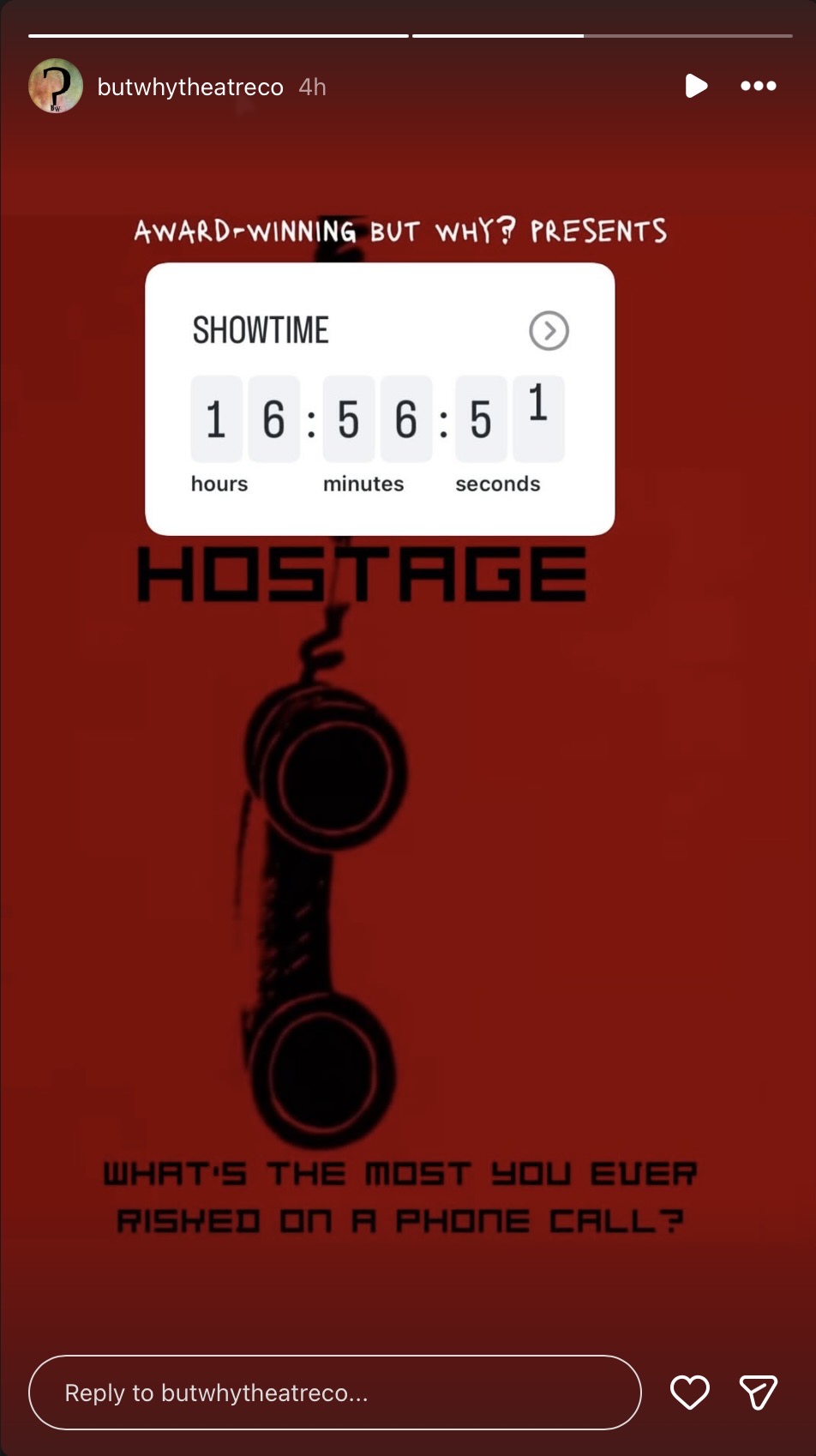 A show related to hostage negotiation announced on the But, Why? Theater Instagram page, 6 June 2026